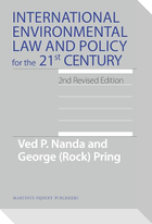 International Environmental Law and Policy for the 21st Century