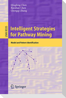 Intelligent Strategies for Pathway Mining