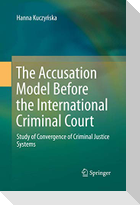 The Accusation Model Before the International Criminal Court