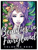 Beauties in Fairyland Coloring Book