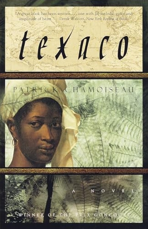 Chamoiseau, Patrick. Texaco. Penguin Random House LLC, 1998.