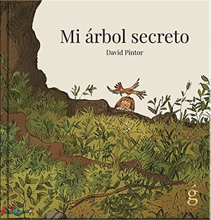 Pintor, David. Mi árbol secreto. La Guarida Ediciones, 2021.