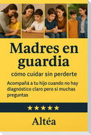 Madres en guardia