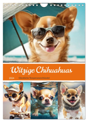 Witzige Chihuahuas. Glückliche Temperamentbündel (Wandkalender 2024 DIN A4 hoch), CALVENDO Monatskalender
