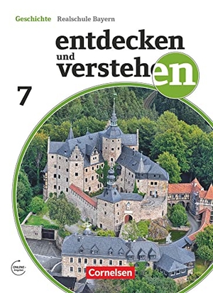 Basel, Florian / Bruchertseifer, Heike et al. Entdecken und Verstehen 7. Jahrgangsstufe - Für die sechsstufige Realschule in Bayern - Vom Hochmittelalter bis zum Zeitalter des Absolutismus - Schülerbuch. Cornelsen Verlag GmbH, 2019.