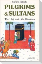 Pilgrims and Sultans
