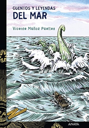 Muñoz Puelles, Vicente. Cuentos y leyendas del ,ar. Anaya Educación, 2013.