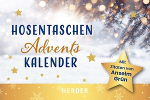 Grün, Anselm. Hosentaschenadventskalender 2026 - mit Fotos - Mit Zitaten von Anselm Grün. Herder Verlag GmbH, 2026.