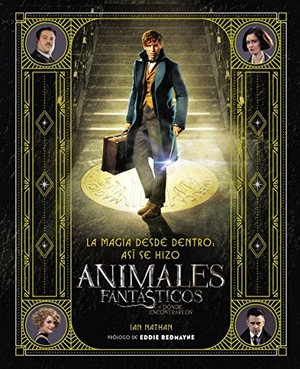 Nathan, Ian. Magia Desde Dentro: Así Se Hizo Animales Fantásticos Y Dónde Encontrarlos. HarperCollins, 2016.