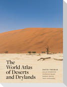 The World Atlas of Deserts and Drylands