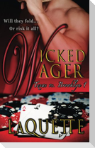 Wicked Wager