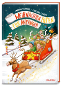 Weihnachten retten für Anfänger - Eine Adventsgeschichte in 24 Kapiteln