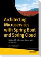 Architecting Microservices with Spring Boot and Spring Cloud