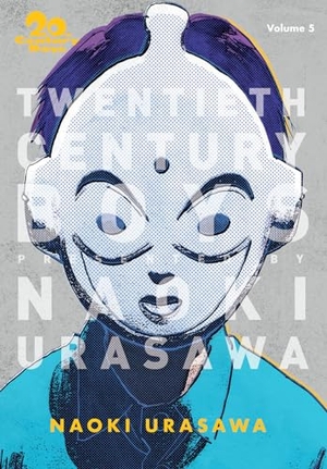 Urasawa, Naoki. 20th Century Boys: The Perfect Edition, Vol. 5. Viz Media, Subs. of Shogakukan Inc, 2019.