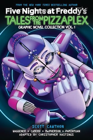 Hastings, Christopher / Cawthon, Scott et al. Tales from the Pizzaplex - Graphic Novel Collection Vol. 1. Scholastic, 2025.