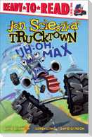 Uh-Oh, Max