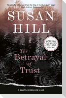 The Betrayal of Trust