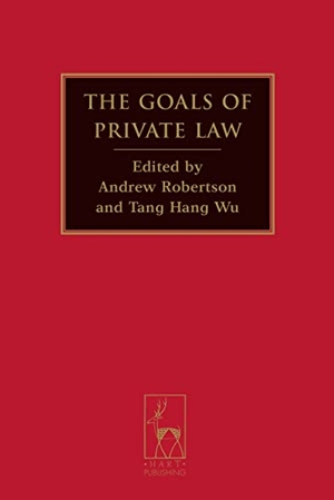Robertson, Andrew / Robertson. The Goals of Private Law. Bloomsbury Publishing PLC, 2009.
