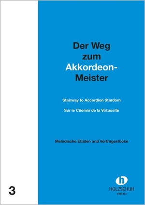 Der Weg zum Akkordeonmeister 3 - Etüden und Vortragsstücke mit 2. Stimme ad lib.. Musikverlag Holzschuh, 1965.