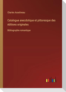 Catalogue anecdotique et pittoresque des éditions originales