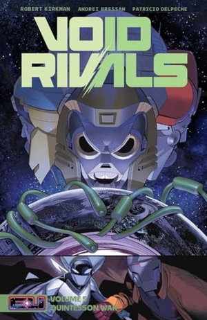 Kirkman, Robert. Void Rivals Volume 5 - The Quintesson War. Image Comics, 2026.