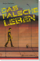 Das falsche Leben