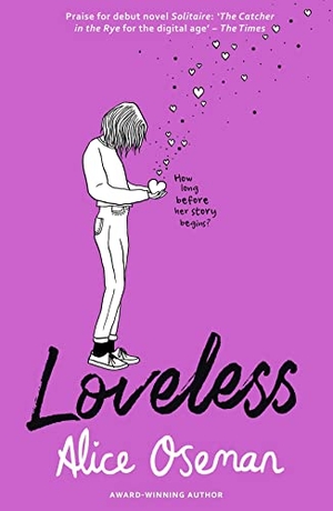 Oseman, Alice. Loveless. Harper Collins Publ. UK, 2020.