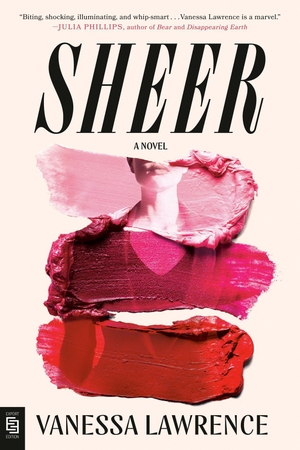 Lawrence, Vanessa. Sheer - A Novel. Penguin LLC  US, 2026.