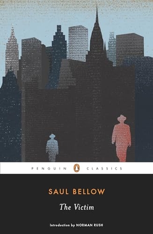 Bellow, Saul. The Victim. Penguin Publishing Group, 2010.