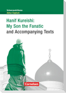 Schwerpunktthema Abitur Englisch: Hanif Kureishi: My Son the Fanatic and Accompanying Texts