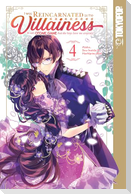I Was Reincarnated as the Villainess in an Otome Game But the Boys Love Me Anyway!, Volume 4