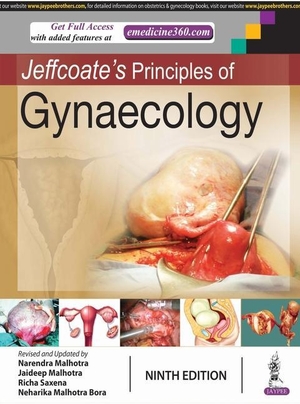Malhotra, Narendra / Malhotra, Jaideep et al. Jeffcoate's Principles of Gynaecology. Jaypee Brothers Medical Publishers Pvt Ltd, 2018.