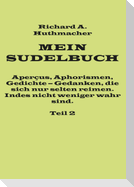 Mein Sudelbuch, Teil 2