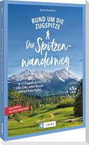 Der Spitzenwanderweg rund um die Zugspitze