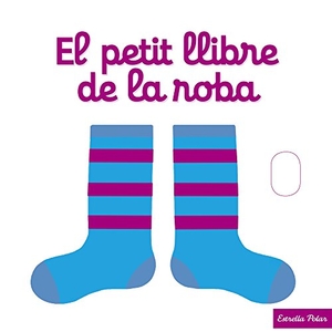 Choux, Nathalie. El petit llibre de la roba. Estrella Polar, 2015.