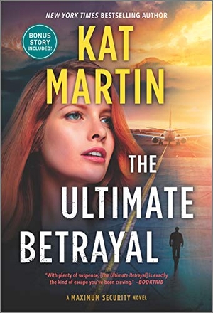 Martin, Kat. The Ultimate Betrayal. Harlequin Books, 2020.