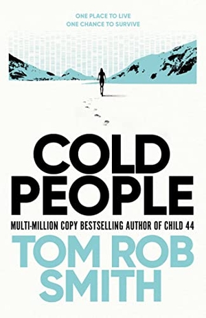 Smith, Tom Rob. Cold People. Simon + Schuster UK, 2023.
