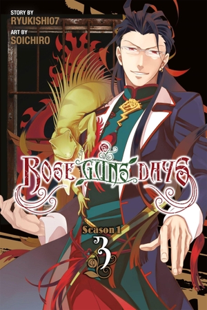 Ryukishi07. Rose Guns Days: Season 1, Volume 3. Yen Press, 2016.