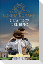 Una luce nel buio. Le sorelle di Waldfriede