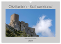Okzitanien - Katharerland (Wandkalender 2024 DIN A3 quer), CALVENDO Monatskalender