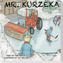 Mr. Kurzeka