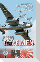 A Few Brave Men
