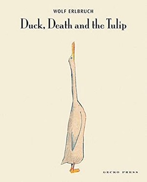 Erlbruch, Wolf. Duck, Death And Tulip. Gecko Press, 2010.