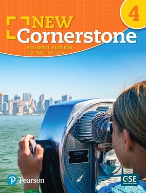 Cummins, Jim / Pearson. New Cornerstone - (AE) - 1st Edition (2019) - Student Book with eBook and Digital Resources - Level 4. Pearson Education (US), 2018.