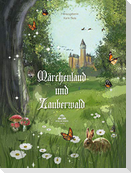 Märchenland und Zauberwald