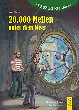 Reyer, Sophie. LESEZUG/Klassiker: 20.000 Meilen unter dem Meer. G&G Verlagsges., 2021.