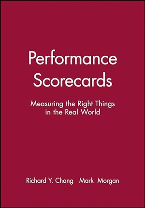 Chang / Morgan. Performance Scorecards PB. John Wiley & Sons, 2000.