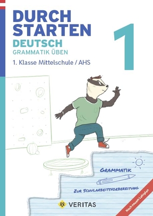 Blieberger, Gernot. Durchstarten 1. Klasse - Deutsch AHS - Grammatik - Übungsbuch mit Lösungen. Veritas Verlag, 2019.
