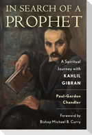 In Search of a Prophet
