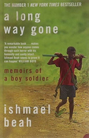 Beah, Ishmael. A Long Way Gone. HarperCollins Publishers, 2007.